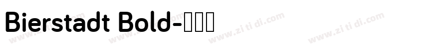 Bierstadt Bold字体转换